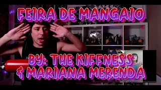 WHAT IS THIS MAGIC??!!!!!!! Blind reaction to The Kiffness x Mariana Merenda - Feira de Mangaio