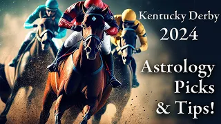 Kentucky Derby 2024 Astrology Picks and Tips Lucky Horses Winner predictions. #kentuckyderby2024