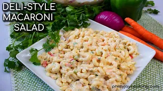 The BEST Macaroni Salad Recipe Ever: How To Make Delicious Deli-Style Macaroni Salad