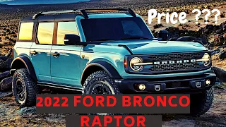 2022 Ford Bronco Raptor Interior | Price | Specs | Interior & Exterior