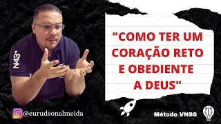 Como ter um coração [reto] de [obediente] a Deus