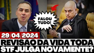 🚨📣LUIZ ROBERTO BARROSO SE PRONUNCIA e FALA SOBRE REVISÃO DA VIDA TODA em APOSENTADORIAS do INSS!