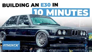 Building an E30 in 10 Minutes!