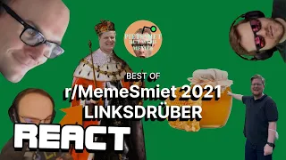 React: Best Of r/MemeSmiet 2021 Linksdrüber