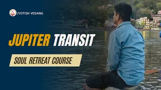 गुरुदेव बृहस्पति के गोचर का आपके जीवन में महत्त्व | Jupiter Transit 2024 | Rahul Kaushik