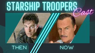 Starship Troopers (1997) Cast - Then and Now 2022 how they changed