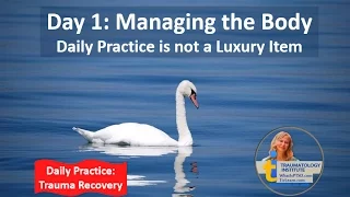 Day 1: Managing the Body in the Trauma Recovery Program