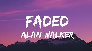 Alan Walker - Faded (Lyrics)