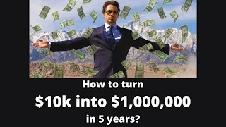 How to turn $10k into $1,000,000 in 5 years?! English sub | 怎么把1万变成100万，5年时间？！中文字幕