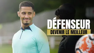 Comment devenir LE MEILLEUR DÉFENSEUR ? Selon William SALIBA