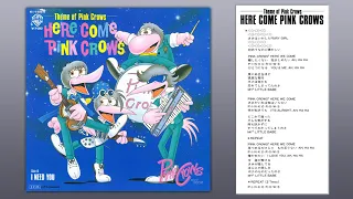 Pink Crows - Here Come Pink Crows