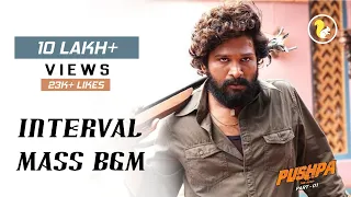 Pushpa Interval BGM - Pushpa BGMs HD | Pushpa Mass BGM | Pushpa BGM Music