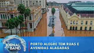 Ruas e avenidas de Porto Alegre estão alagadas | Jornal da Band