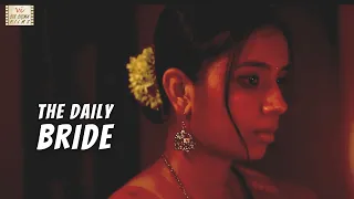 The Daily Bride | Story Of A Call Girl | Women's Day Special | Hindi Short Film | Six Sigma Films