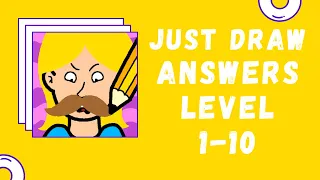 Just Draw Answers Level 1-10 Solutions