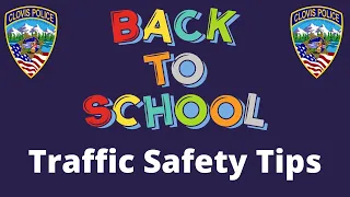 Back to School Traffic Safety 2021