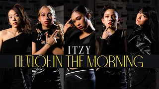 [KPOP IN PUBLIC] ITZY "마.피.아. In the morning" Dance Cover M/V | TEAM SINGAPORE x PHILIPPINES