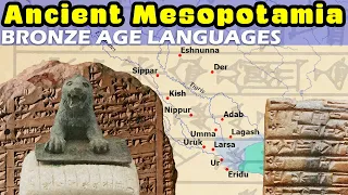 Quick History of Bronze Age Languages of Ancient Mesopotamia (Sumerian, Akkadian, Elamite, Kassite)