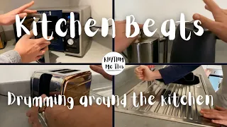 Drumming on things around the kitchen  - Household percussion/drumming - Everything is a drum