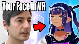 Your Face in VR