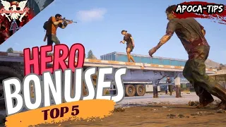 TOP FIVE BEST HERO BONUSES | State of Decay 2 (Juggernaut Edition) | Apoca-Tips