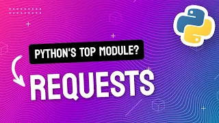 Python Requests Tutorial: HTTP Requests and Web Scraping