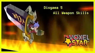 Disgaea 5: ALL WEAPON SKILLS