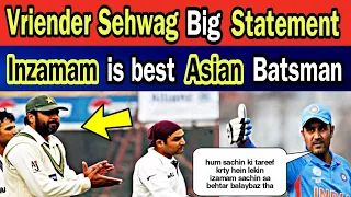 Inzamam Ul Haq Is Best Asian Batsman Says Vreinder Sehwag