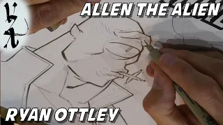 Ryan Ottley drawing Allen The Alien from Invincible