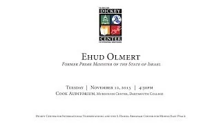 Dickey Center at Dartmouth - Ehud Olmert: Former Prime Minister of the State of Israel