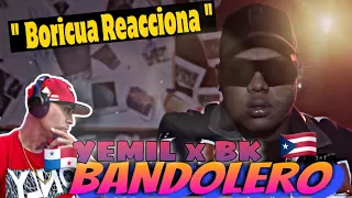 (BORICUA REACCIONA) Yemil x BK -Bandolero (Video Oficial)