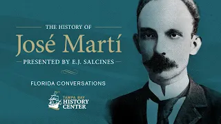 Florida Conversations: José Martí in Tampa