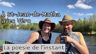 La poésie de l’instant- À St-Jean-de-Matha avec Véro - Mai 2024