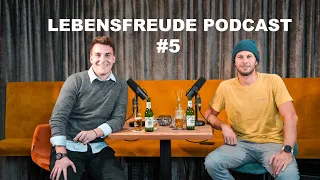 #5 Lebensfreude Podcast mit Roman Rohmoser