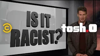 The “Is it Racist?” Focus Group Returns - Tosh.0