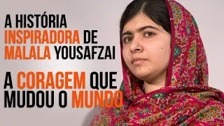 A CORAGEM QUE MUDOU O MUNDO: A HISTÓRIA INSPIRADORA DE MALALA YOUSAFZAI