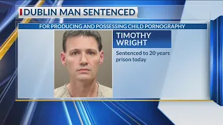 Dublin man sentenced to 20 years for child pornography