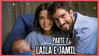 A HISTÓRIA DE LAILA E JAMIL PARTE 7 (Comentada)