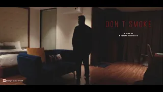 Don't Smoke | Short Horror Film | One Man Crew Film