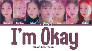 cignature (시그니처) I’m Okay [Color Coded Lyrics | Rom | Han | Eng]