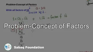 Problem-Concept of Factors , Math Lecture | Sabaq.pk |