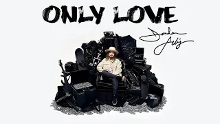 Jordan Feliz - "Only Love" (Official Audio Video)