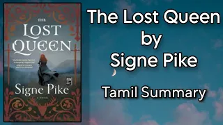 The Lost Queen | Signe Pike | Tamil Summary | British Fiction |BA English | MS University