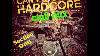 Can't stop the hardcore Club Mix