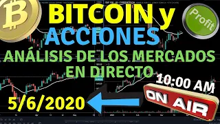 BITCOIN Y ACCIONES BOLSA DE VALORES ANÁLISIS TÉCNICO DIRECTO EL HALVING 5-6-2020