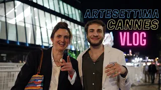 Paura e Delirio al Festival di Cannes - ArteSettima #vlog