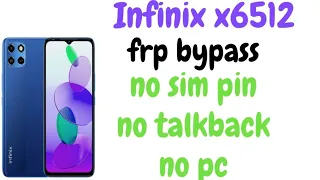infinix x6512 frp bypass Android 11 || without pc ||