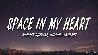 Enrique Iglesias, Miranda Lambert - Space in My Heart (Lyrics)