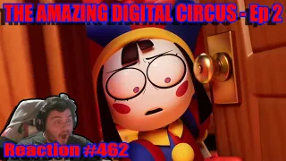 THE AMAZING DIGITAL CIRCUS - Ep 2: Candy Carrier Chaos! | (ZealetPrince Reaction #462)