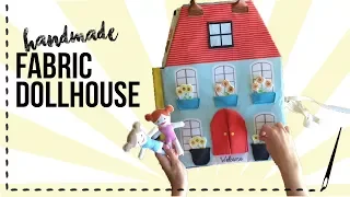 Handmade Fabric Dollhouse